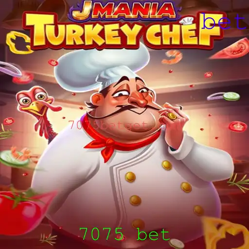 Descubra a Diversão de JManiaTurkeyChef com a Palavra-chave '7075 bet'