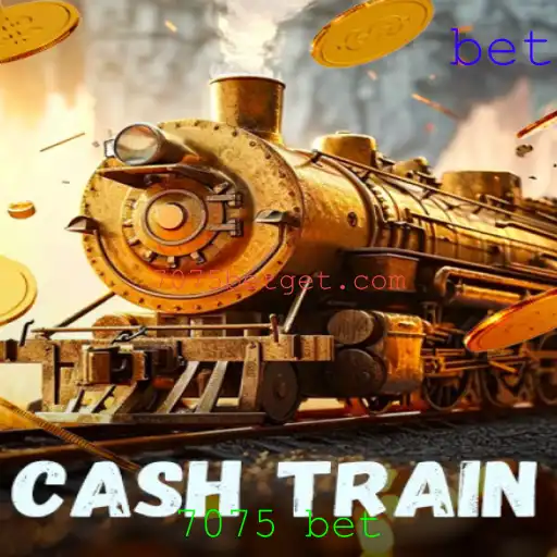 CashTrain: Descubra o Novo Fenômeno dos Jogos de Aposta com 7075 Bet
