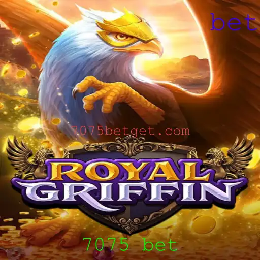 Descubra RoyalGriffin: O Inovador Jogo de Apostas 7075 Bet
