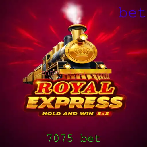 Explorando o Mundo do RoyalExpress: Uma Introdução ao Jogo de Apostas 7075 Bet